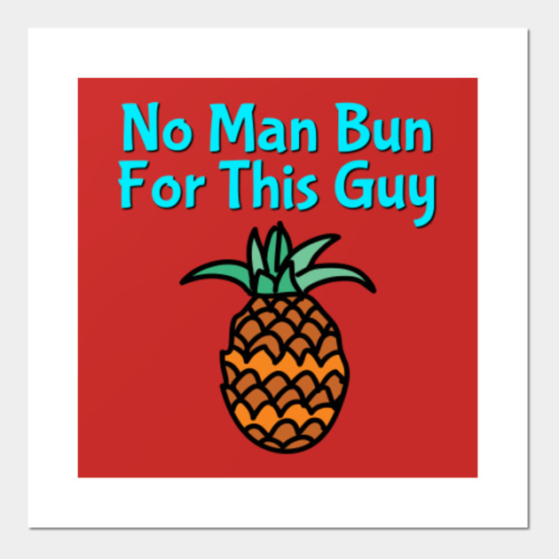 Pineapple Man Bun T-shirt